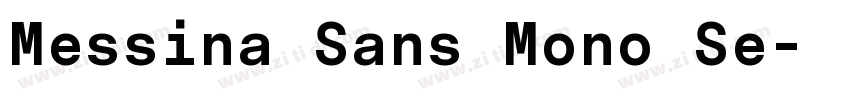 Messina Sans Mono Se字体转换